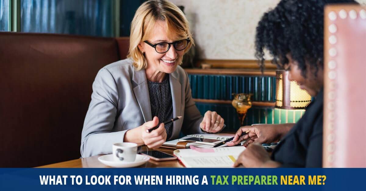 What to Look for When Hiring a Tax Preparer Near Me FL ...