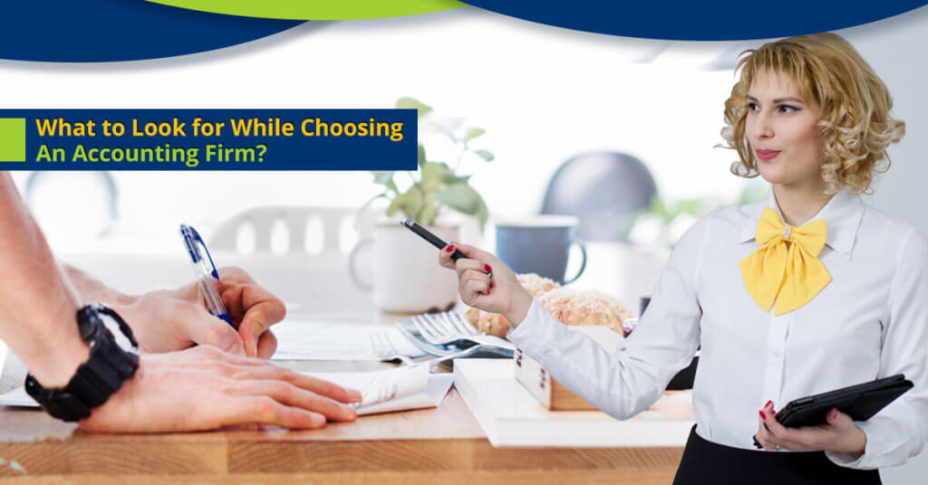 Things to Consider When Choosing an Accounting Firm