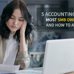 5 Accounting Mistakes Most SMB Owners Make & How To Avoid Them?