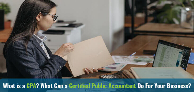 What is a CPA? What Can a Certified Public Accountant Do For Your Business?
